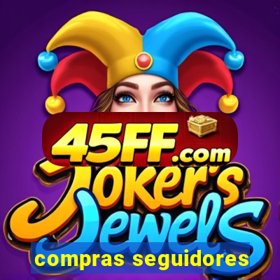 compras seguidores